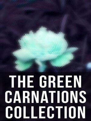 cover image of The Green Carnations Collection